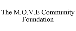 THE M.O.V.E COMMUNITY FOUNDATION trademark