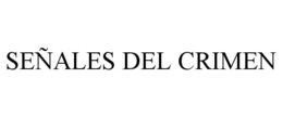 SEÑALES DEL CRIMEN trademark