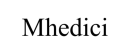 MHEDICI trademark