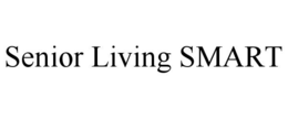 SENIOR LIVING SMART trademark