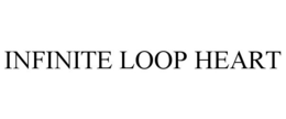 INFINITE LOOP HEART trademark