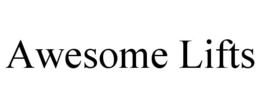 AWESOME LIFTS trademark