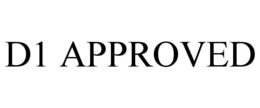 D1 APPROVED trademark