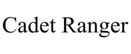 CADET RANGER trademark