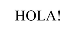 HOLA! trademark