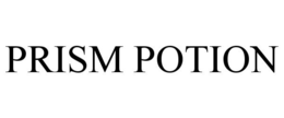 PRISM POTION trademark