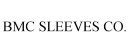 BMC SLEEVES CO. trademark