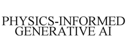 PHYSICS-INFORMED GENERATIVE AI trademark