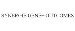 SYNERGIE GENE+ OUTCOMES trademark