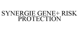 SYNERGIE GENE+ RISK PROTECTION trademark