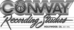 CONWAY RECORDING STUDIOS HOLLYWOOD, CA. EST. 1976 trademark