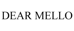 DEAR MELLO trademark
