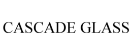 CASCADE GLASS trademark