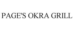 PAGE'S OKRA GRILL trademark