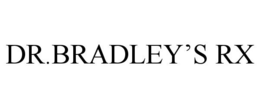 DR.BRADLEY'S RX trademark