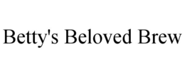 BETTY'S BELOVED BREW trademark
