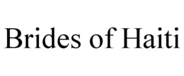 BRIDES OF HAITI trademark