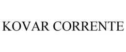 KOVAR CORRENTE trademark