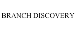 BRANCH DISCOVERY trademark