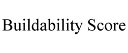 BUILDABILITY SCORE trademark