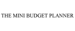 THE MINI BUDGET PLANNER trademark