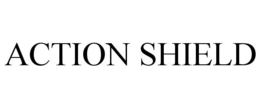 ACTION SHIELD trademark
