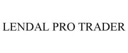 LENDAL PRO TRADER trademark
