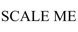 SCALE ME trademark