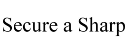 SECURE A SHARP trademark