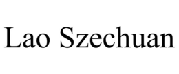 LAO SZECHUAN trademark