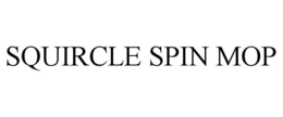 SQUIRCLE SPIN MOP trademark