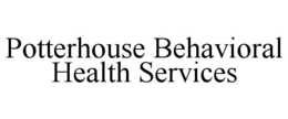 POTTERHOUSE BEHAVIORAL HEALTH SERVICES trademark