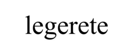LEGERETE trademark