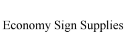 ECONOMY SIGN SUPPLIES trademark