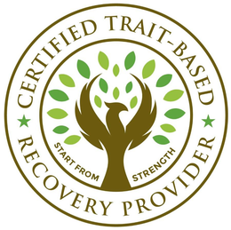 CERTIFIED TRAIT-BASED RECOVERY PROVIDER START FROM STRENGTH trademark