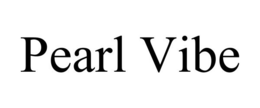 PEARL VIBE trademark