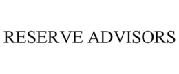 RESERVE ADVISORS trademark