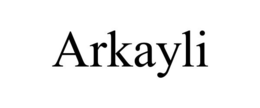 ARKAYLI trademark