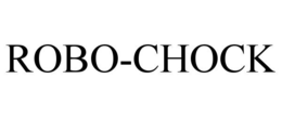 ROBO-CHOCK trademark