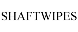 SHAFTWIPES trademark