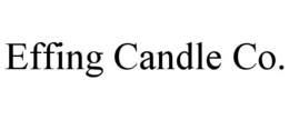 EFFING CANDLE CO. trademark