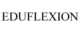 EDUFLEXION trademark