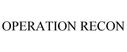 OPERATION RECON trademark