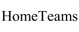HOMETEAMS trademark