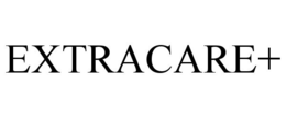 EXTRACARE+ trademark