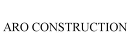 ARO CONSTRUCTION trademark