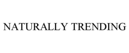 NATURALLY TRENDING trademark