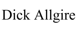 DICK ALLGIRE trademark