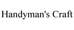 HANDYMAN'S CRAFT trademark