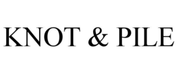 KNOT & PILE trademark
